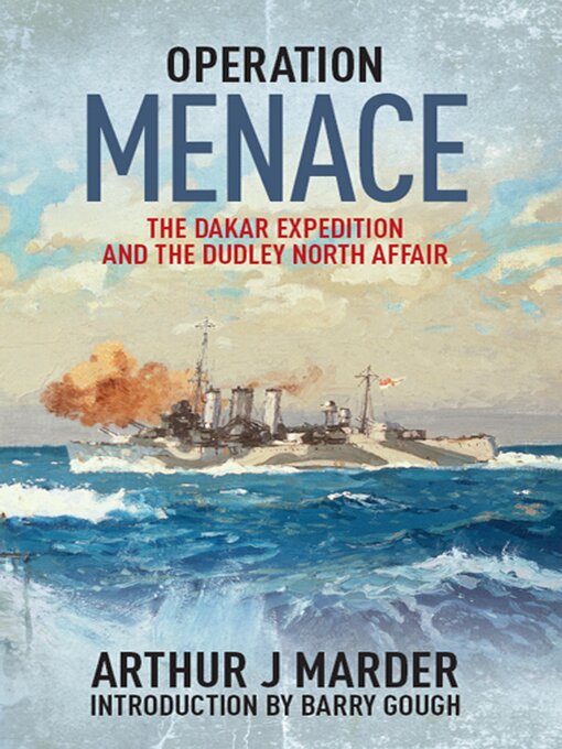 Title details for Operation Menace by Arthur J. Marder - Available